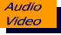 Audio/Video/Multimedia