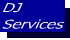 Disk Jockey Services