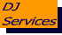 Disk Jockey Services